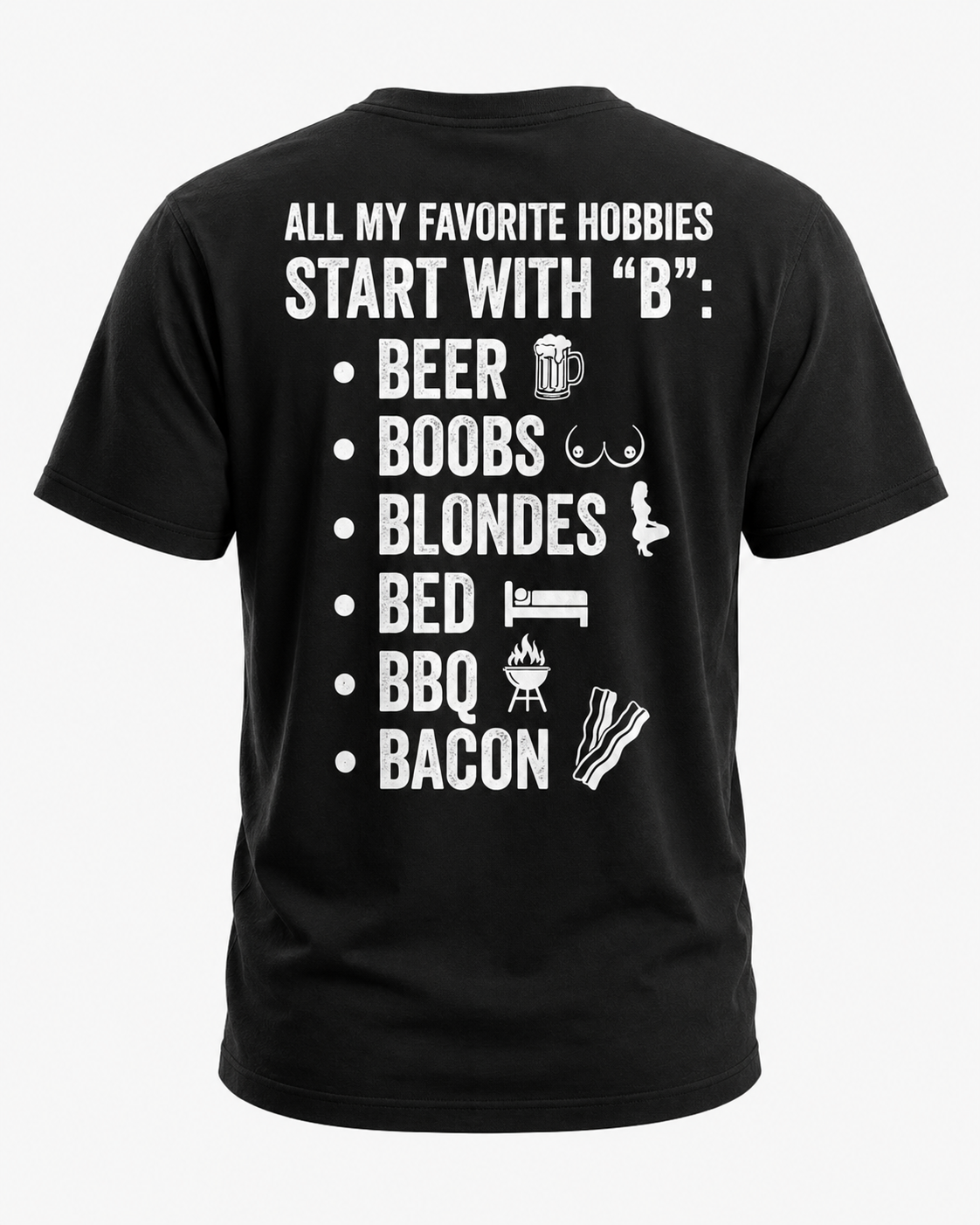 All My Favorite Hobbies Start With B Shirt - Funny Shirts For Life
