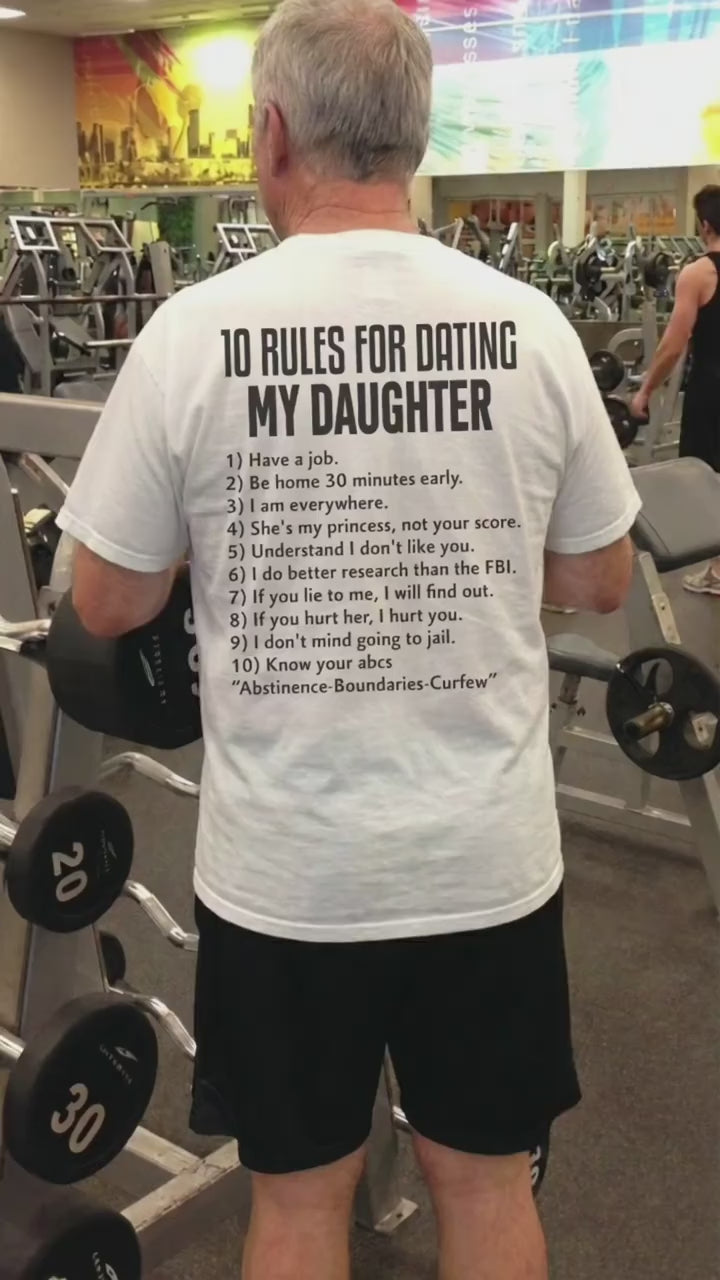 10 Rules for Dating My Daughter Shirt – Funny Protective Dad T-Shirt, Father’s Day Gift